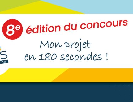 Concours "Mon projet en 180 secondes"